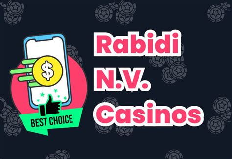 Best Rabidi NV Casinos List (2024).